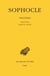 Tragedies Tome 3 : Philoctète, Oedipe à colone