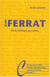 Jean Ferrat : De la fabrique aux cimes