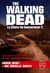 The walking dead Tome 4 : la chute du gouverneur Tome 2