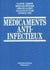 Médicaments anti-infectieux