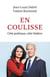 En coulisse : Côté politique, côté théâtre