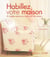 Habillez votre maison