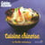 La cuisine chinoise en toutes occasions