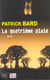 La quatrieme plaie