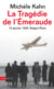 La Tragédie de l'Emeraude - 15 janvier 1934 : Saïgon - Paris