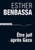 Être juif après Gaza