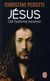 Jésus, cet homme inconnu