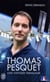 Thomas Pesquet, une odyssée française