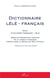 Dictionnaire lélé-français - index français-lélé - essai de description lexicale de la langue  tchadique parlée dans la région de Kélo (Tchad)