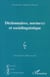 Dictionnaires, normes et sociolinguistique