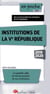 Institutions de la Ve République - les points clés du fonctionnement de nos institutions (édition 2019/2020)