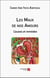 Les maux de nos amours : causes et remèdes