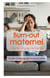 Burn-out maternel : l'eviter et s'en remettre - guide pratique de naturopathie - illustrations, coul