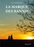 La marque des bannis - tome iv