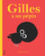 Gilles a un pépin