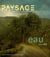 Les carnet du paysage n.42 : l'eau