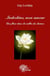 Indochine, mon amour - une fleur dans la vallée des larmes