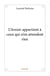 L'Avenir appartient à ceux qui n'en attendent rien