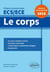 Thème de culture générale - prépas commerciales ECS/ECE - le corps (édition 2018)
