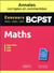 Mathématiques - bcpst - annales corrigées et commentées - concours 2015/2016/2017