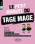 Le petit manuel du Tage Mage : 3 tests blancs + 120 fiches de cours + 600 questions + 600 vidéos (édition 2024)