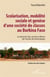 Scolarisation, mobilité sociale et genèse d'une société de classes au Burkina Faso - le devenir des anciens élèves de l'école de Karendogo