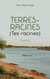 Terres-racines (tes racines)