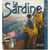 La sardine - de la mer à la boîte