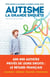 Autisme - la grande enquête