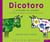Dicotoro Tome 1 - le dictionnaire des contraires en français, en anglais, en espagnol et en taureau