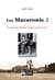 Les macaronis Tome 2 - le temps de l'enfance et des années de fer