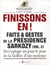 Faits et gestes de la présidence Sarkozy Tome 2 - finissons-en !
