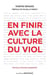 En finir avec la culture du viol