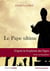 Le pape ultime, roman mythographique