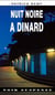 Nuit noire à Dinard