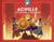 Achille : l'invincible guerrier