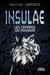 INSULAE T3 LES CENDRES DU POUVOIR
