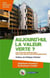 Aujourd'hui, la valeur verte ? : les marchés immobiliers face aux défis environnementaux