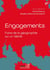 Engagements : Faire de la géographie au XXIe siècle