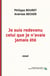 Je suis redevenu celui que je n'avais jamais été
