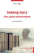 Seberg-Gary : une quête ininterrompue