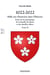 1022-2022 - mille ans d histoires dans l histoire Tome 2 : Essai sur les généalogies de la famille
