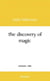 The discovery of magic