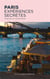 Paris expériences secrètes : insolites et authentiques