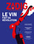 Le vin fait sa révolution