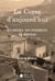 La Corse d'aujourd'hui - ses moeurs, ses ressources, sa détresse