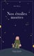 Nos étoiles mortes