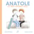 Anatole et son nouvel ami
