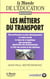 Les metiers du transport