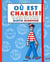 Où est Charlie ?